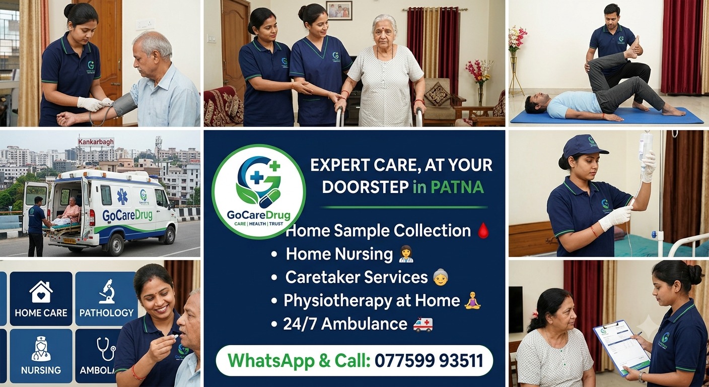 Expert care at your doorstep in Patna by GO CARE DRUG